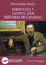 Portada:Fortunata y Jacinta / por B. Pérez Galdós