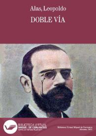 Más información sobre Doble vía / Leopoldo Alas