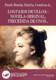 Portada:Los pazos de Ulloa : novela original, precedida de unos apuntes autobiográficos  / Emilia Pardo Bazán; revisada por Ana María Freire