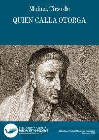 Quien calla, otorga / de don  Pedro Calderon | Biblioteca Virtual Miguel de Cervantes