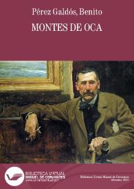 Montes de Oca / B. Pérez Galdós | Biblioteca Virtual Miguel de Cervantes