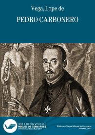 Pedro Carbonero / Lope de Vega | Biblioteca Virtual Miguel de Cervantes