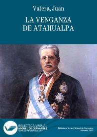 Portada:La venganza de Atahualpa / Juan Valera