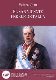 El San Vicente Ferrer de talla : palinodia [Audio] / Juan Valera | Biblioteca Virtual Miguel de Cervantes