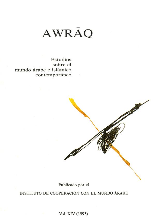Awraq : estudios sobre el mundo árabe e islámico contemporáneo. Vol. XIV (1993) | Biblioteca Virtual Miguel de Cervantes