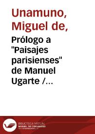 Portada:Prólogo a \"Paisajes parisienses\" de Manuel Ugarte / Miguel de Unamuno