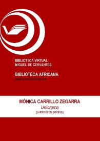 Portada:Unícroma [Selección de poemas] / Mónica Carrillo Zegarra ; Carolina Ortiz Fernández (ed.)