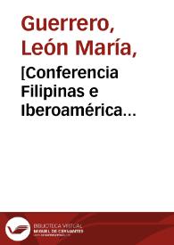 Portada:[Conferencia Filipinas e Iberoamérica 5-04-1963] / por León María Guerrero