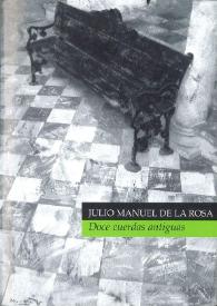 Portada:Doce cuerdas antiguas /  Julio Manuel de la Rosa