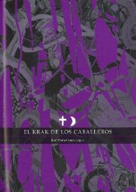 El Krak de los caballeros / José María García López | Biblioteca Virtual Miguel de Cervantes