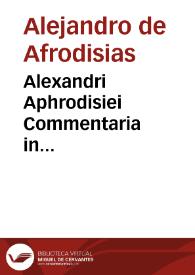 Portada:Alexandri Aphrodisiei Commentaria in duodecim Aristotelis libros de prima Philosophia