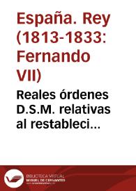 Reales órdenes D.S.M. relativas al restablecimiento y execución del Plan de Estudios del año de 1771 dirigidas a la Universidad de Salamanca, mandadas imprimir por el Claustro pleno celebrado en 25 de noviembre de 1818 | Biblioteca Virtual Miguel de Cervantes