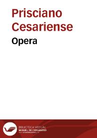 Opera | Biblioteca Virtual Miguel de Cervantes