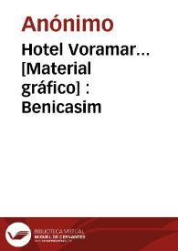 Portada:Hotel Voramar... [Material gráfico] : Benicasim