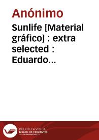 Sunlife [Material gráfico] : extra selected : Eduardo Roselló : Valencia Spain ...