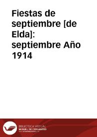 Portada:Fiestas de septiembre [de Elda] [Recurso electrónico]. septiembre Año 1914