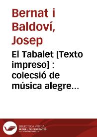 Portada:El Tabalet [Texto impreso] : colecsió de música alegre y divertida en solfa valensiana. Número 13 - 31 julio 1847