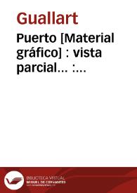 Portada:Puerto [Material gráfico] : vista parcial... : Benicarló