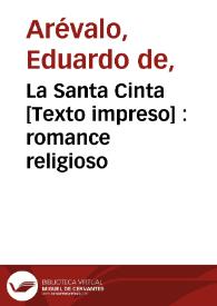 La Santa Cinta : romance religioso | Biblioteca Virtual Miguel de Cervantes
