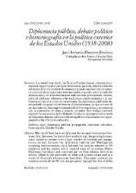 Portada:Diplomacia pública, debate político e historiografía en la política exterior de los Estados Unidos (1938-2008) / José Antonio Montero Jiménez
