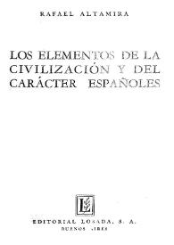 Portada:Los elementos de la civilización y del carácter españoles / Rafael Altamira