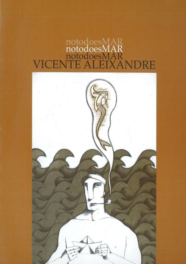 No todo es mar / Vicente Aleixandre | Biblioteca Virtual Miguel de Cervantes