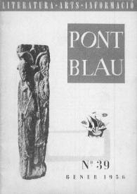 Portada:Pont blau : literatura, arts, informació. Any IV, núm. 39, gener del 1956