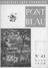 Portada:Pont blau : literatura, arts, informació. Any IV, núm. 41, març del 1956