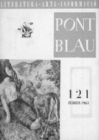 Portada:Pont blau : literatura, arts, informació. Any XII, núm. 121, febrer del 1963