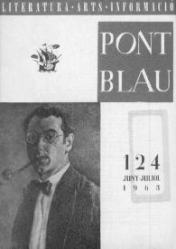 Portada:Pont blau : literatura, arts, informació. Any XII, núm. 124, juny-juliol del 1963
