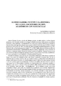 Alonso Zamora Vicente y la Historia de la RAE: escritores de hoy, Académicos con mayúsculas / José Romera Castillo