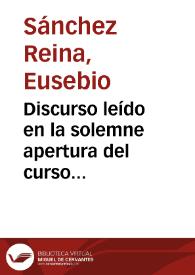 Portada:Discurso leído en la solemne apertura del curso académico de 1902 a 1903 en la Universidad Literaria de Granada... / por el Dr. Eusebio Sánchez Reina