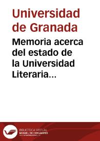 Portada:Memoria acerca del estado de la Universidad Literaria de Granada en el curso académico de 1886 a 1887 y datos estadísticos de la enseñanza en los establecimientos públicos del distrito / Universidad de Granada