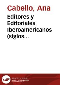 Portada:Editores y Editoriales Iberoamericanos (siglos XIX-XXI) - EDI-RED. Bibliografía-webgrafía / Ana Cabello, Javier Lluch-Prats