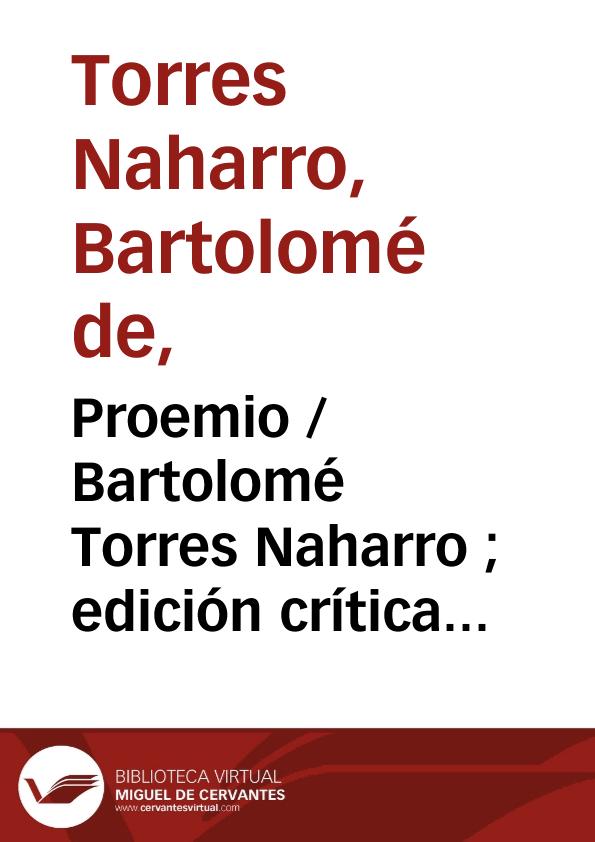 Proemio / Bartolomé Torres Naharro ; edición crítica de Julio Vélez-Sainz | Biblioteca Virtual Miguel de Cervantes