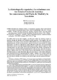Portada:La historiografía española y las relaciones con los Estados Unidos de las consecuencias del Pacto de Madrid y América y la Transición  / Pablo León Aguinaga