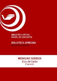 Más información sobre Ecos del Caribe [Fragmento] / Micheline Dusseck; edición de Lourdes Rubiales Bonilla