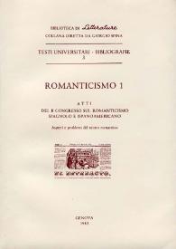 Portada:Romanticismo 1 : atti del II Congreso sul Romanticismo Spagnolo e Ispanoamericano. Aspetti e problemi del teatro romantico