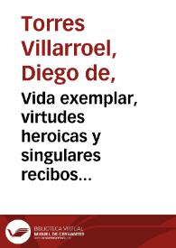 Portada:Vida exemplar, virtudes heroicas y singulares recibos de la venerable madre Gregoria Francisca de Santa Theresa, Carmelita Descalza, en el convento de Sevilla, en el siglo Doña Gregoria Francisca de la Parra Queinoge
