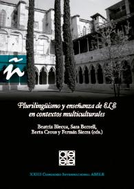Portada:Plurilingüismo y enseñanza de ELE en contextos multiculturales : XXIII Congreso Internacional ASELE / Beatriz Blecua, Sara Borrell, Berta Crous y Fermín Serra (eds.)