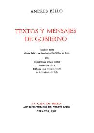 Portada:Textos y mensajes de Gobierno / Andrés Bello; prólogo por Guillermo Feliú Cruz 