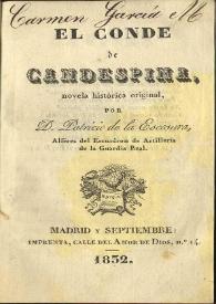 Portada:El Conde de Candespina : novela histórica original / por Patricio de la Escosura