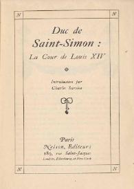 Portada:La court de Louis XIV / Duc de Saint-Simon ; introduction par Charles Sarolea