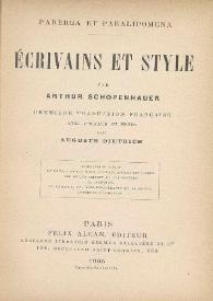 Portada:Écrivains et style / par Arthur Schopenhauer ; premiére traduction française, avec préface et notes par Auguste Dietrich