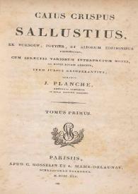 Portada:Caius Crispus Sallustius, ex Burnouf, Pottier, et Aliorum editionibus recensitus, cum selectis variorum interpretum notis, ... curante J. Planche, ... Tomus primus