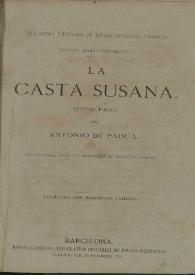 La casta Susana : leyenda bíblica / por Antonio de Pádua ; revisada por Ramón Buldú