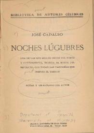 Locomotora Móvil huella Noches lúgubres / José Cadalso, notas y un prólogo del autor | Biblioteca  Virtual Miguel de Cervantes