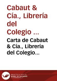 Carta de Cabaut & Cía., Librería del Colegio Alsina y Bolívar a Rafael Altamira. Buenos Aires, 3 de julio de 1909 | Biblioteca Virtual Miguel de Cervantes