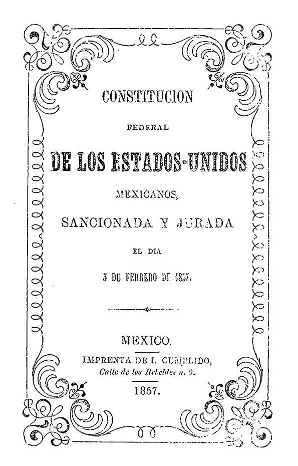 Constitución federal de los Estados-Unidos Mexicanos sancionada y jurada  por el Congreso General Constituyente el