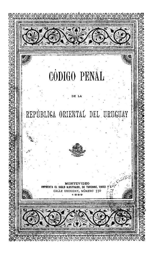 Código penal de la República Oriental del Uruguay | Biblioteca Virtual Miguel de Cervantes